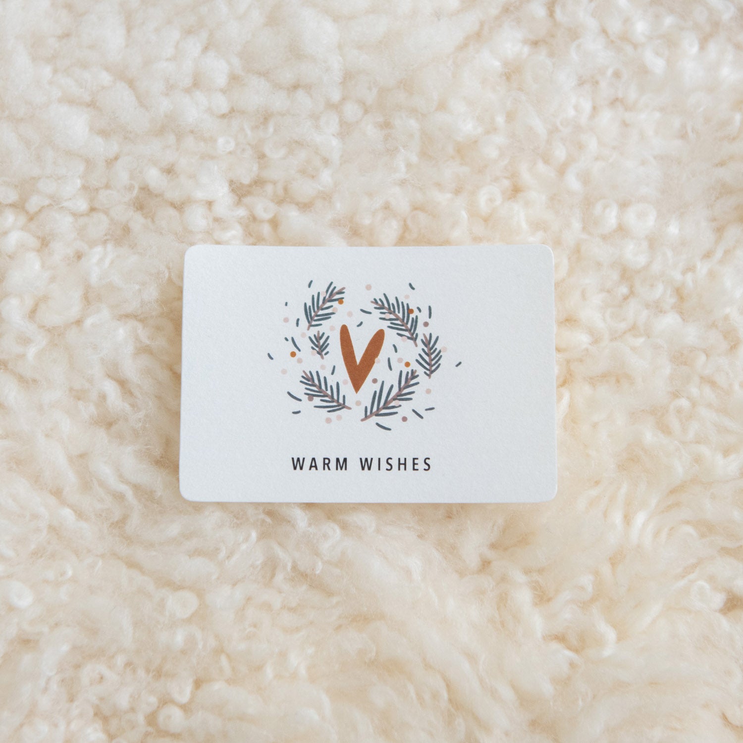 WARM WISHES (心を込めて)